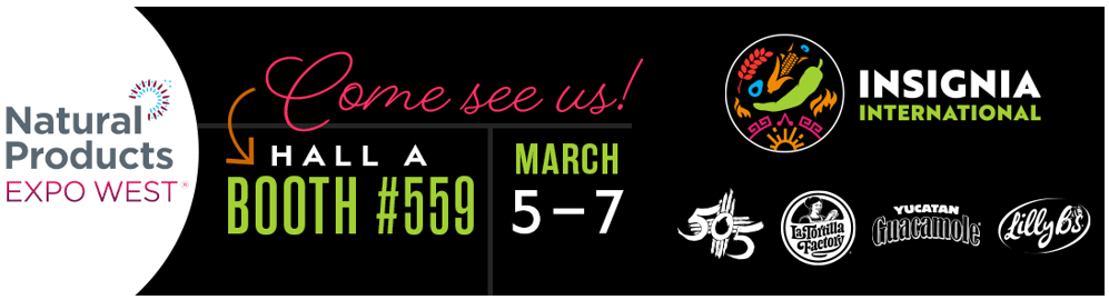 Banner for Natural Products Expo West featuring "Come see us" at Hall A, Booth #559, March 5-7. Logos for Insignia International, and other brands are displayed.